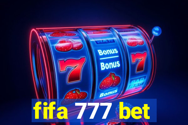 fifa 777 bet